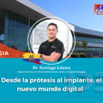 Desde la prótesis al implante, el nuevo mundo digital